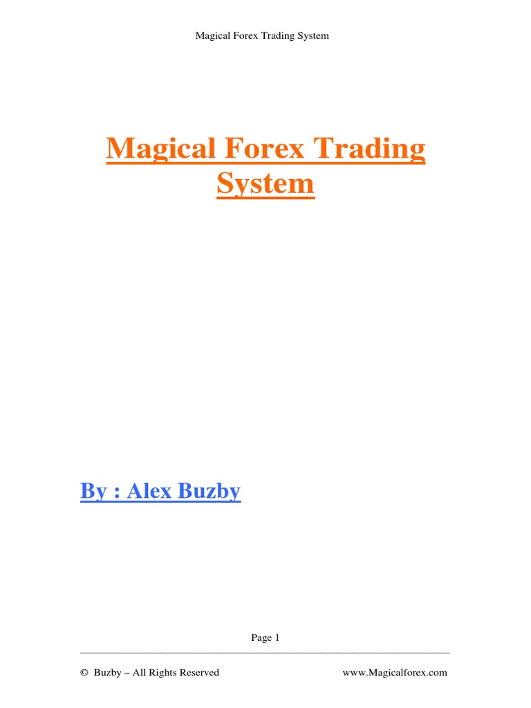 MagicalForexTradingSystem PDF | PDF | Algorithmic Trading | Futures ...