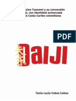 Daiji Zasshi. Rediseño del fanzine Tsunami y su conversión en la revista Daiji, con identidad enmarcada en el ámbito de la Costa Caribe Colombiana