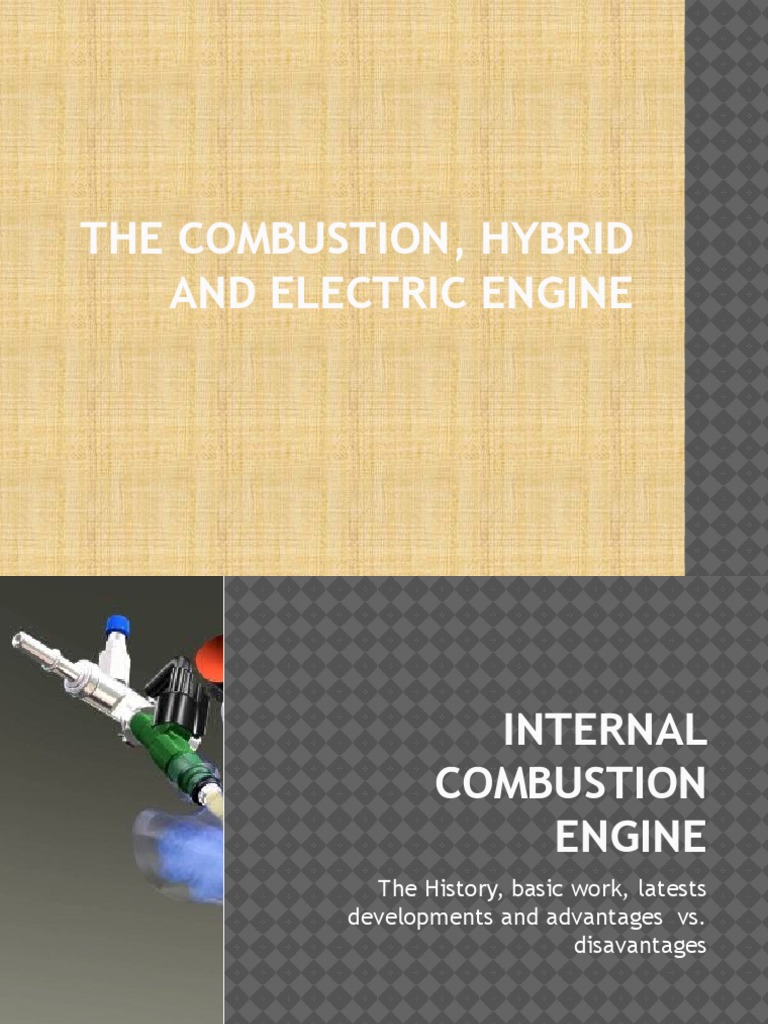 The Combustion, Hybrid and Electric Engine | PDF | Internal Combustion