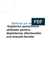 Referat Pe Tema: Explorari Paraclinice Utilizate Pentru Depistarea Afectiunilor Oro-Maxoli-Faciale