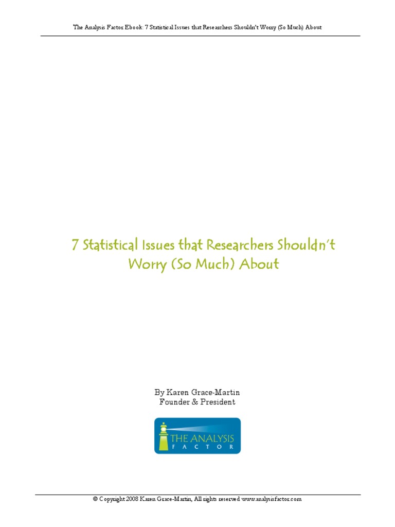 7 Statistical Issues That Researchers Should Not Worry So Much About ...