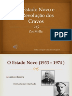 O Estado Novo e A Revoluçao Dos Cravos