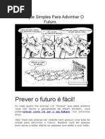 Truque Simples Para Adivinhar O Futuro