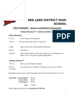 Red Lake District High School: TRIP ITINERARY - Kenora Invitational Tournament Friday, February 6 - Saturday February 7