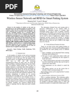 Wireless Sensor Network and RFID For Smart Parking System