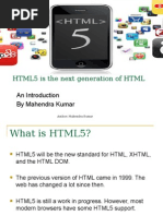 HTML5 Is The Next Generation of HTML: An Introduction by Mahendra Kumar