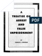 Treatise 'On' Arrest and False Imprisonment, by Charles A. Weisman