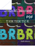 John M. Bennett - T ICK TICK TIC K