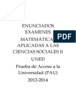 Enunciados Examenes Matematicas Ciencias Sociales Selectividad PAU UNED 2012-2014