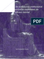 Metodología de Evaluación Institucional para Las Escuelas Especiales de Retraso Mental