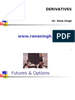 Derivatives: - Dr. Rana Singh
