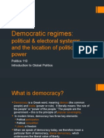 Democratic Regimes:: Political & Electoral Systems, and The Location of Political Power