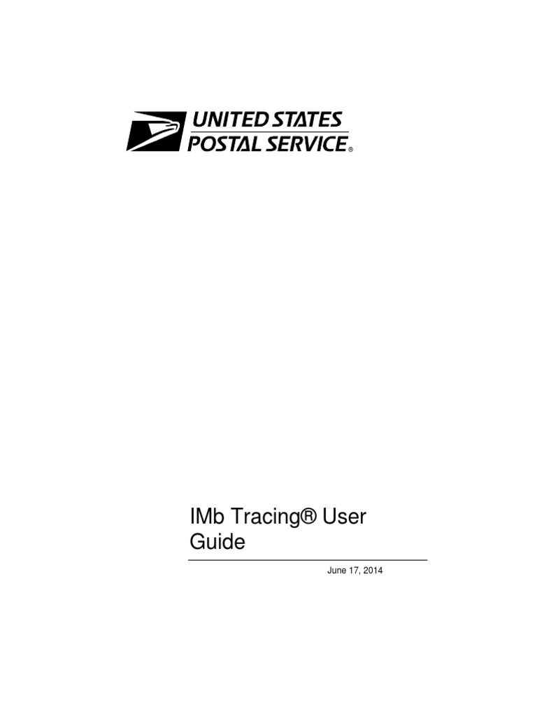 IMb Tracing User Guide Mail United States Postal Service