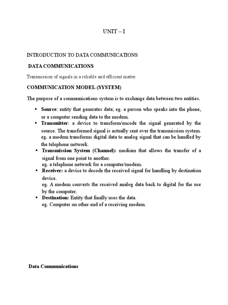 Unit I Transmission of Signals in A Reliable and Efficient Matter