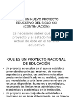 Hacia Un Nuevo Proyecto Educativo Del Siglo Xxi