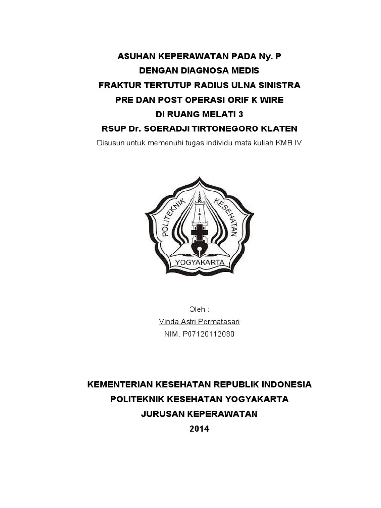ASUHAN KEPERAWATAN PADA Ny. P DENGAN DIAGNOSA MEDIS FRAKTUR TERTUTUP ...