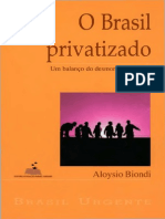 Aloysio Biondi - O Brasil Privatizado - Ano 1999