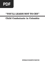 Download Human Rights Watch  YOULL LEARN NOT TO CRY Child Combatants in Colombia by destinyschildren SN25510636 doc pdf