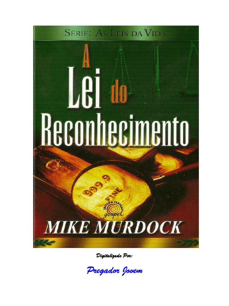 A Lei Do Reconhecimento Mike Murdock