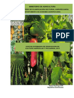 COSTOS ESTIMADOS DE PRODUCCIÓN DE CULTIVOS AGRÍCOLAS Y PECUARIOS, 2013