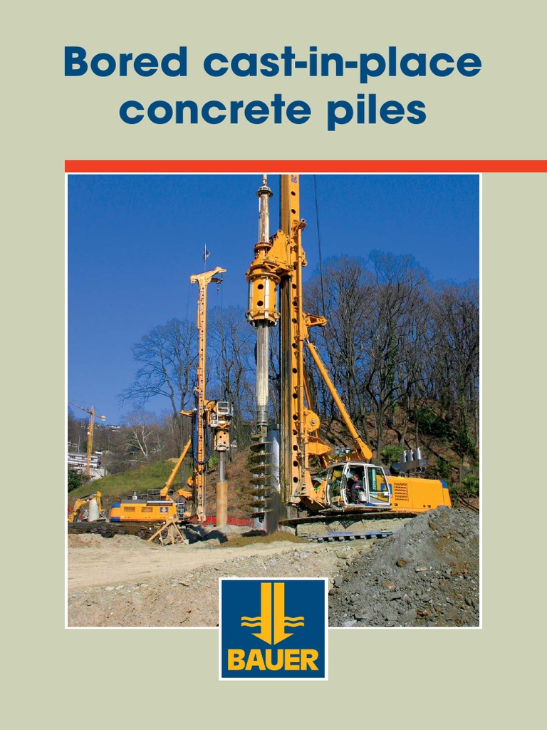bauer-bored-cast-in-place-concrete-piles-deep-foundation-drilling