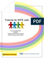 Tutorial Do Sife Versao 2010 - ForMAÇÃO PELA ESCOLA