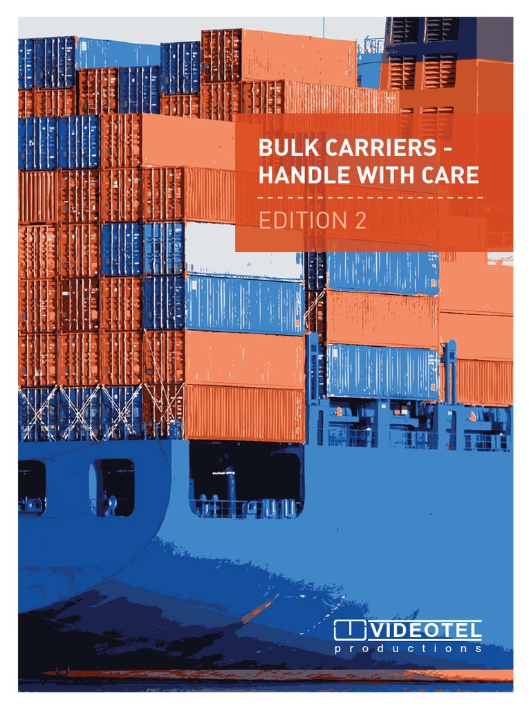 Bulk Carriers - Handle With Care (Edition 2) | PDF | Ships | Cargo