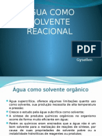 Água Como Solvente Reacional