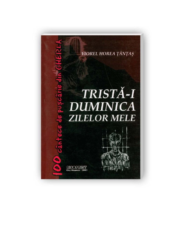 47548288 Trista I Duminica Zilelor Mele 100 De Cantece De Puscarie