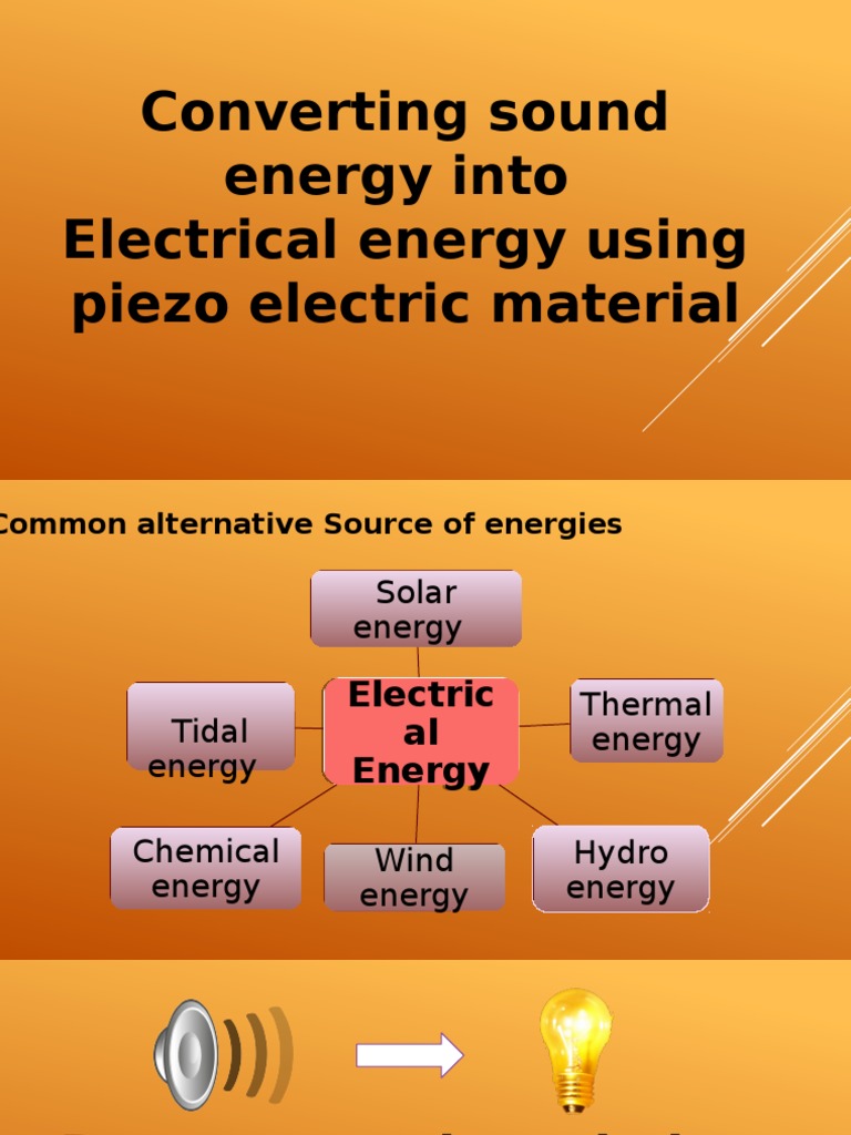 Sound Energy to Electrical Energy Conversion | PDF | Science & Mathematics