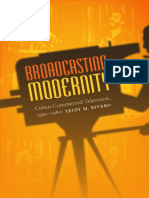 Broadcasting Modernity by Yeidy M. Rivero 