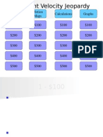 Constant Velocity Jeopardy