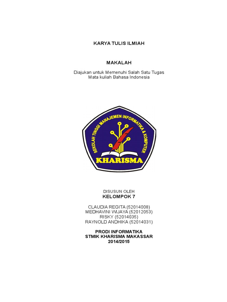 Makalah Karya Tulis Ilmiah Bahasa Indonesia Makalah Karya Tulis Ilmiah Bahasa Indonesia