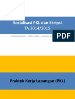 Sosialisasi PKL Dan Skripsi - 2014