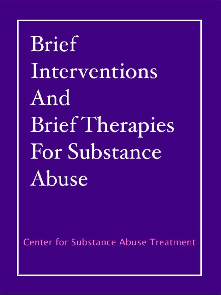 Brief Interventions and Brief Therapy for Substance Abuse Health