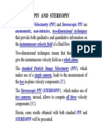 Piv and Stereopiv: Particle Image Velocimetry (PIV) Stereoscopic PIV