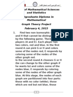 Faculty of Mathematical Sciences and Statistics Postgraduate Diploma in Mathematical Graph Theory Project February 4, 2015