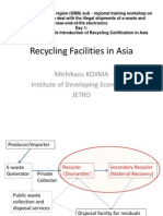 Recycling Facilities in Asia: Michikazu KOJIMA Institute of Developing Economies Jetro