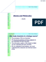 Atoms and Molecules: Why Study Chemistry in A Biology Course?