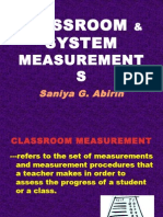 Classroom & System Measurement