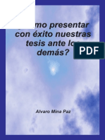 ¿Cómo Presentar Con Éxito Nuestras Tesis Ante Los Demas