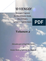 Volumen 2 - YO VENGO Un Mensaje Urgente de Dios El Señor Jesús - Susan y Sabrina