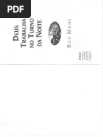 Deus Trabalha No Turno Da Noite