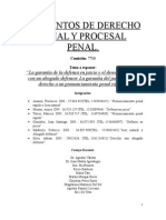 La Garantía de La Defensa en Juicio y El Derecho A Contar Con Un Abogado Defensor. La Garantía Del Juez Natural y Derecho A Un Pronunciamiento Penal Rápido