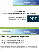 Session #104 - Putting Analytics in The Hands of Business