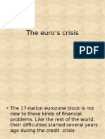 The Euro’s Crisis