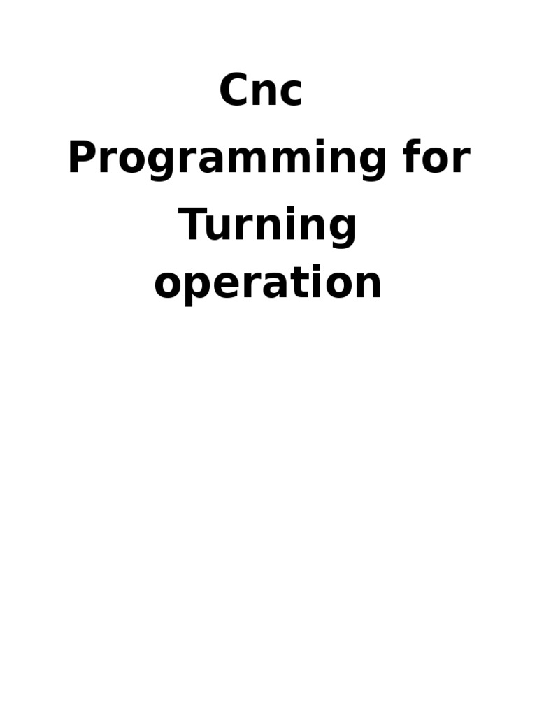 CNC Programming: Turning Basics | PDF