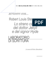 Scrivere Con Robert Louis Stevenson. Lo Strano Caso Del Dottor Jekyll e Del Signor Hyde. Laboratorio Di Scrittura