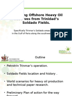 Startegy and Technologies for Deveolping Heavy Oil in Trinidad