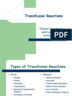 Acute Transfusion Reactions: Clinical Symptoms and Laboratory Investigation